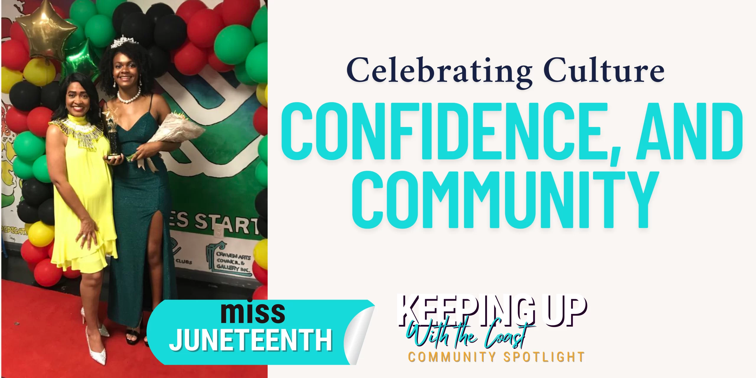 Celebrating Culture, Confidence, and Community