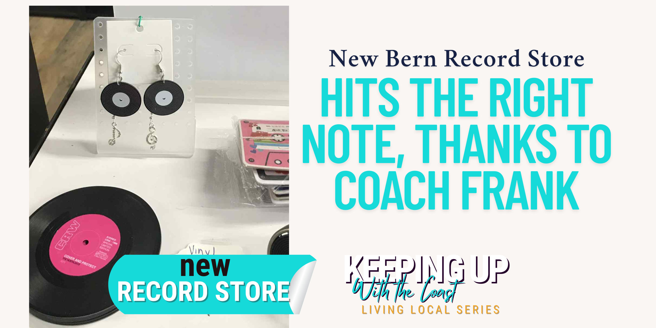New Bern Record Store Hits the Right Note, Thanks to Coach Frank